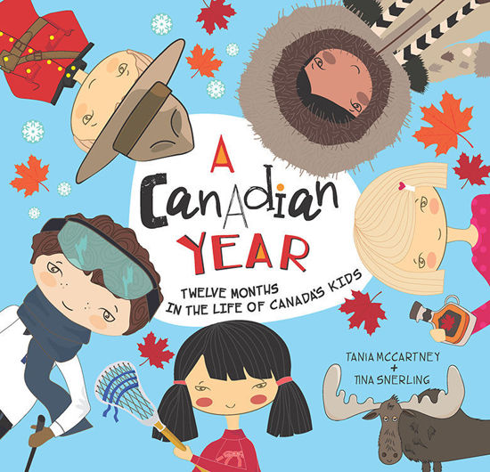 Picture of A Canadian Year: Twelve Months in the Life of Canada’s Kids