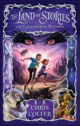 Picture of The Land of Stories: The Enchantress Returns: Book 2