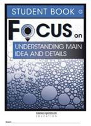 Picture of Focus on Reading: Understanding Main Idea and Details - Teacher Guide G