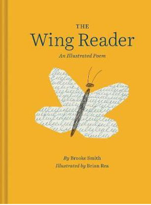 Picture of Wing Reader : An Illustrated Poem