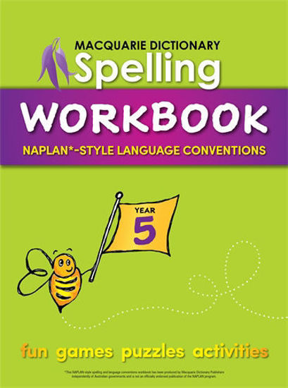 Picture of MACQUARIE DICTIONARY SPELLING WORKBOOK: YEAR 5: WITH NAPLAN*-STYLE LANGUAGE CONVENTIONS