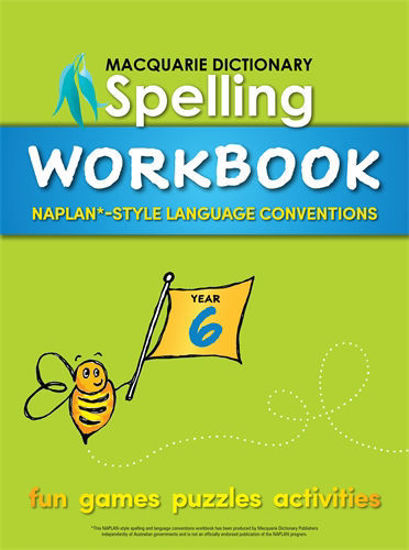 Picture of MACQUARIE DICTIONARY SPELLING WORKBOOK: YEAR 6: WITH NAPLAN*-STYLE LANGUAGE CONVENTIONS
