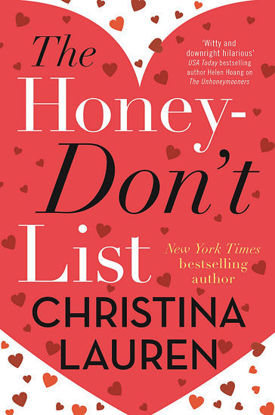 Picture of The Honey-Don't List: the sweetest new romcom from the bestselling author of The Unhoneymooners