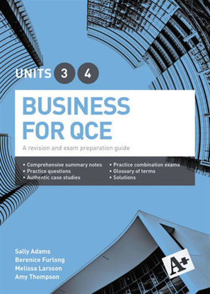 圖片 A+ Business for QCE Units 3 & 4 Student Book - A revision and exam preparation guide