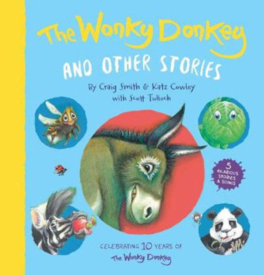 Picture of Wonky Donkey and Other Stories, The: 10 Year Anniversary