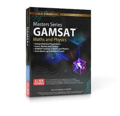 Picture of Masters Series GAMSAT Maths and Physics Preparation GAMSAT Maths and Physics Preparation: Learn, Revise and Practice