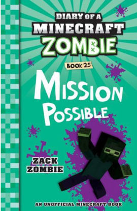 Picture of Diary of a Minecraft Zombie #25: Mission Possible