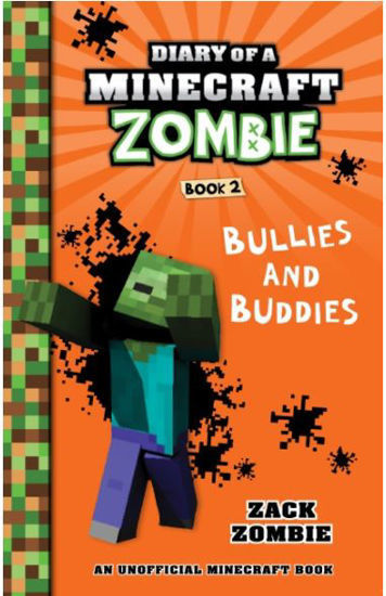 Picture of Diary of a Minecraft Zombie #2: Bullies and Buddies