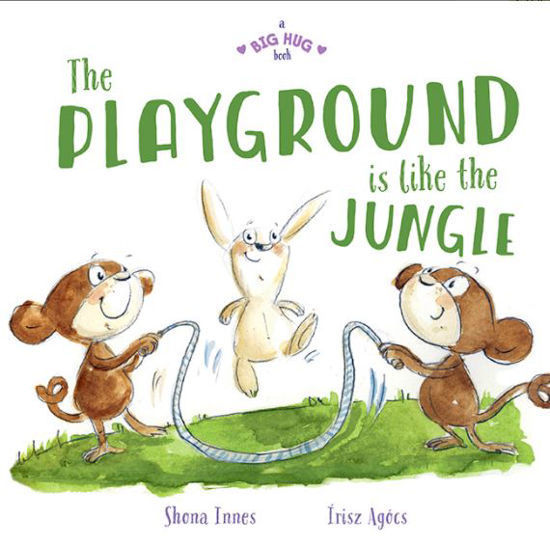 Picture of A Big Hug Book: The Playground is Like a Jungle