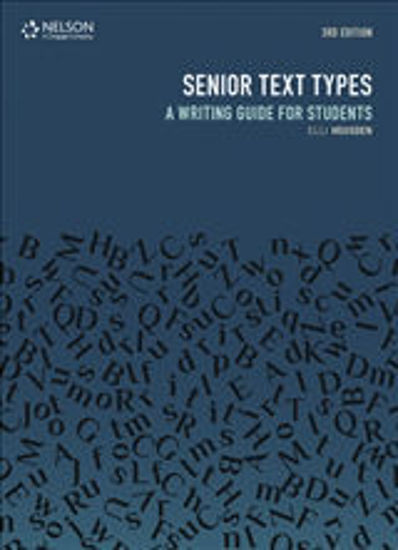 Picture of  Senior Text Types: A Writing Guide for Students
