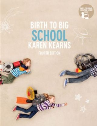 Picture of Birth to Big School: 4th Ed