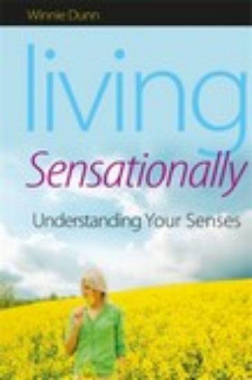 Picture of Living Sensationally: Understanding Your Senses