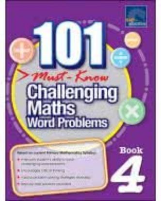 Picture of 101 Must Know Challenging Maths Word Problems 4