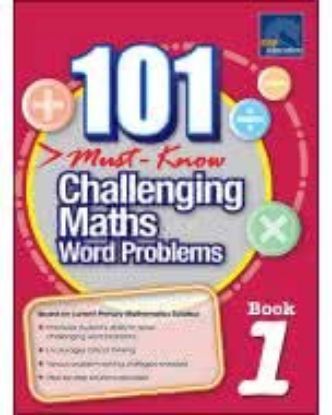 Picture of 101 Must Know Challenging Maths Word Problems 1