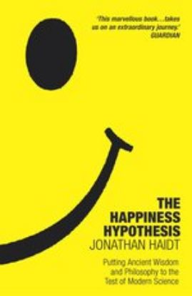 Picture of The Happiness Hypothesis: Putting Ancient Wisdom to the Test of Modern Science