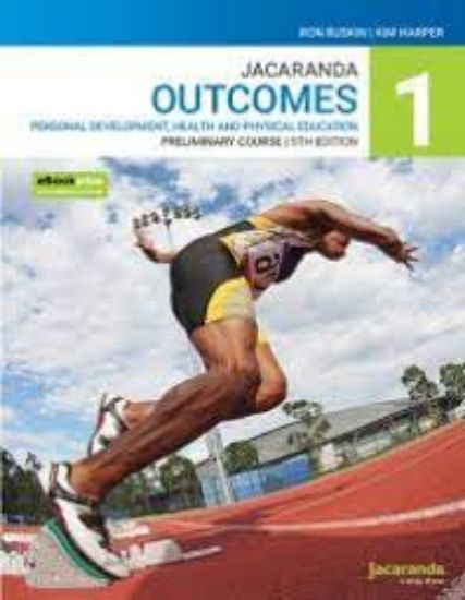 Picture of Jacaranda Outcomes 1 Personal Development, Health and Physical Education Preliminary course 5e eBookPLUS & Print