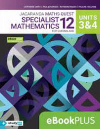 Picture of Jacaranda Maths Quest 12 Specialist Mathematics Units 3 & 4 for Queensland eBookPLUS + studyON