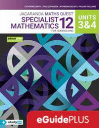 Picture of Jacaranda Maths Quest 12 Specialist Mathematics Units 3 & 4 for Queensland eGuidePLUS