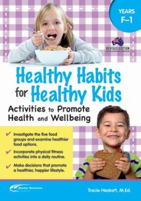 Picture of Healthy Habits for Healthy Kids, Years F–1