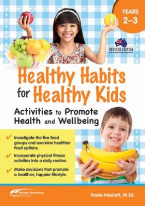 Picture of Healthy Habits for Healthy Kids, Years 2–3
