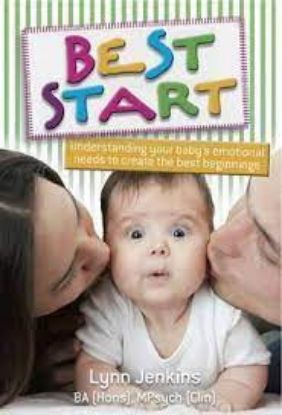 Picture of Best Start: Understanding Your Baby's Emotional Needs to Create the Best Beginnings