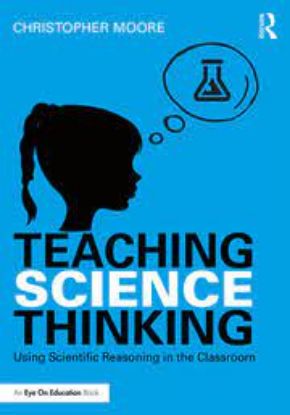 Picture of Teaching Science Thinking: Using Scientific Reasoning in the Classroom