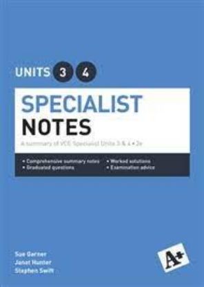 Picture of A+ Specialist Mathematics Notes VCE Units 3 & 4