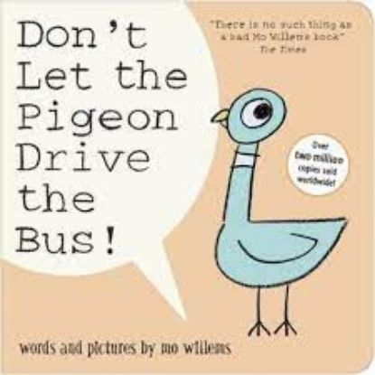 Picture of Don't Let the Pigeon Drive the Bus!