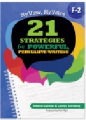 Picture of My View, My Voice 21 Strategies for Powerful, Persuasive Writing, Years F–2