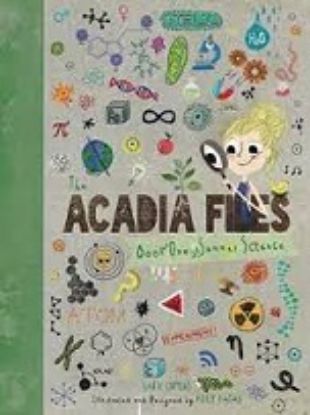 Picture of THE ACADIA FILES: SUMMER SCIENCE