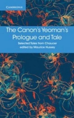 Picture of The Canon's Yeoman's Prologue and Tale (Selected Tales series)