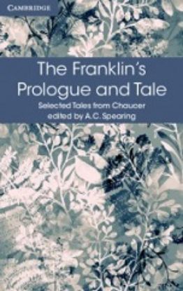 Picture of The Frankin's Prologue and Tale (Selected Tales series)
