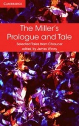 Picture of The Miller's Prologue and Tale (Selected Tales series)